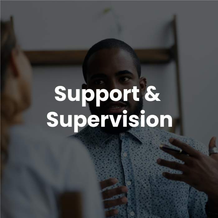 Support and Supervision