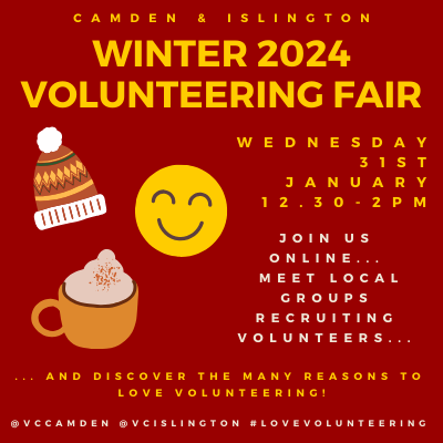 Warming image with details about Camden and Islington volunteering fair and a happy face, winter hat and hot chocolate.