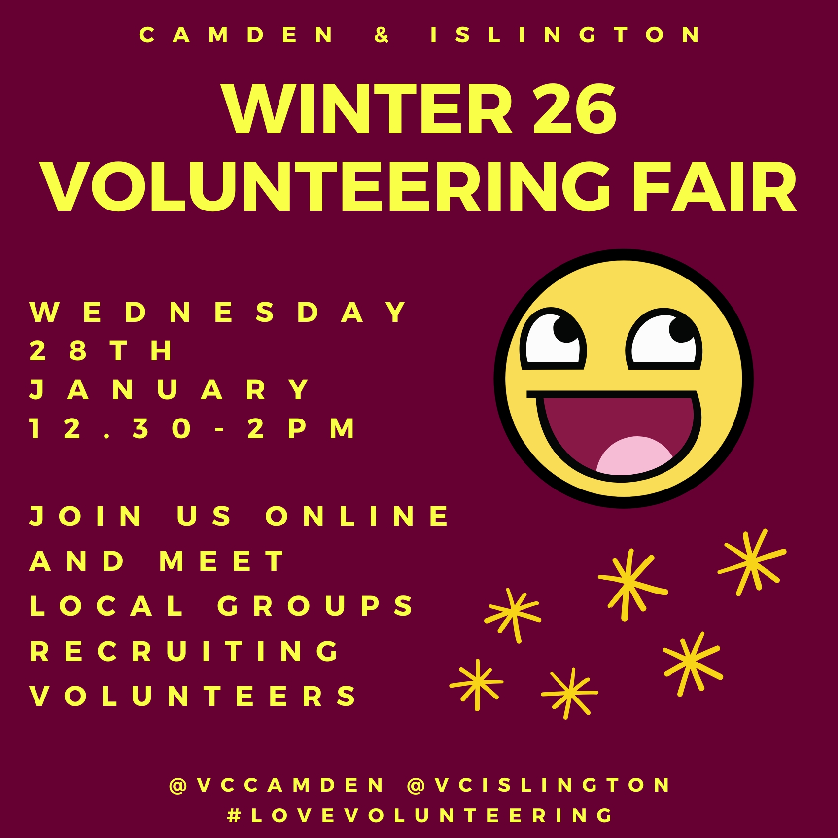 Burgundy background with yellow font, stars and happy face emoji. Join us online and meet local groups recruiting volunteers. Wednesday 28th January, 12.30-2pm. Online.